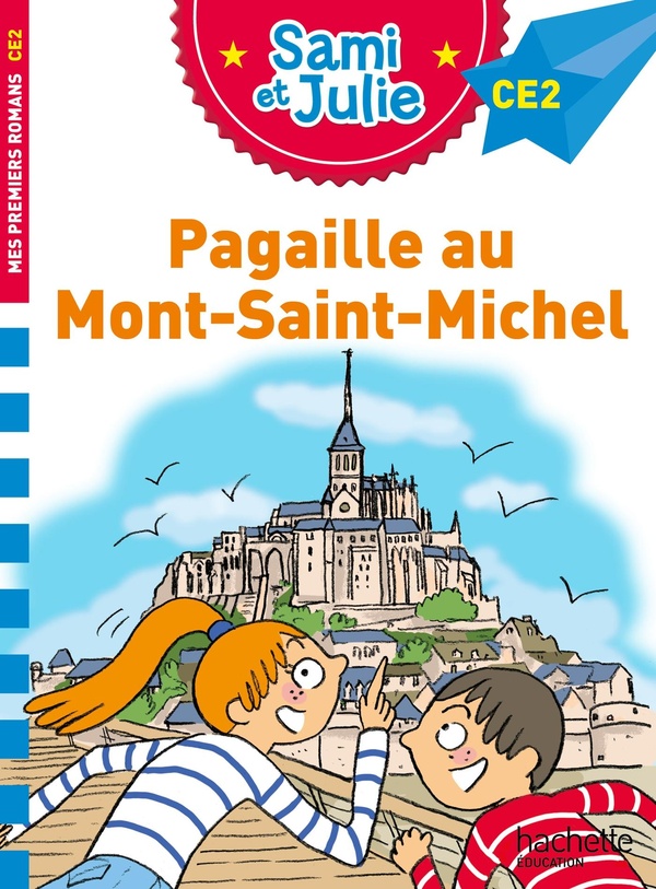 SAMI ET JULIE ROMAN CE2 PAGAILLE AU MONT-SAINT-MICHEL