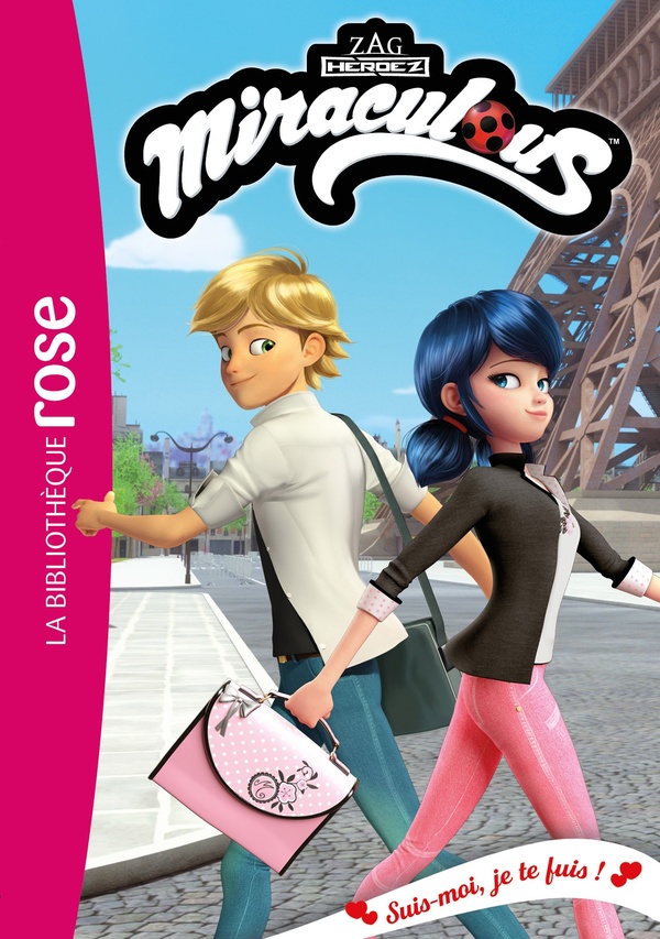 MIRACULOUS - T53 - MIRACULOUS 53 - SUIS-MOI, JE TE FUIS !