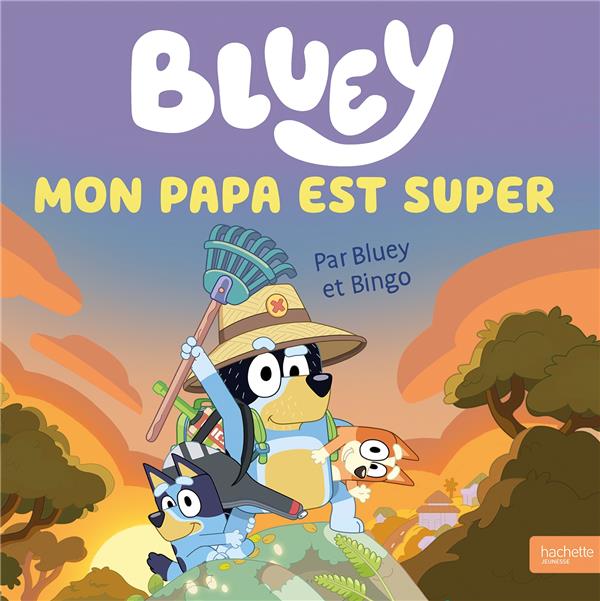 BLUEY - MON PAPA EST SUPER - GRAND ALBUM