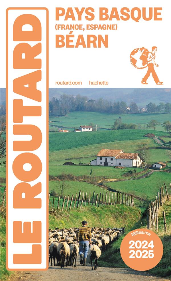 GUIDE DU ROUTARD PAYS BASQUE, BEARN 2024/25