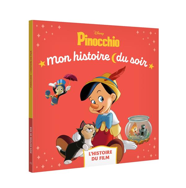 PINOCCHIO - MON HISTOIRE DU SOIR - L'HISTOIRE DU FILM - DISNEY