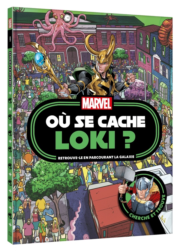 MARVEL - OU SE CACHE LOKI ? - CHERCHE ET TROUVE