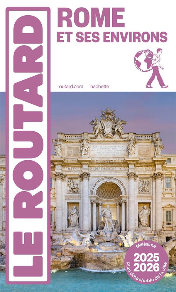 GUIDE DU ROUTARD ROME ET SES ENVIRONS 2025/26