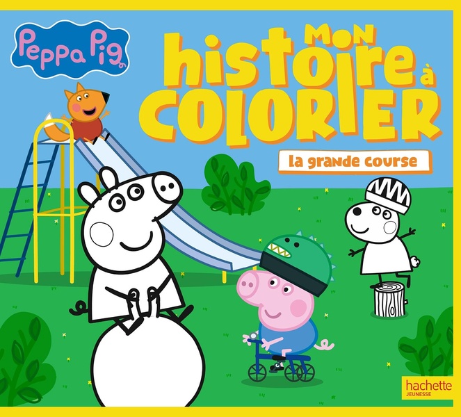 PEPPA PIG - MON HISTOIRE A COLORIER - LA GRANDE COURSE