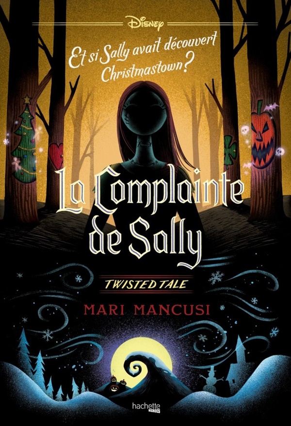 TWISTED TALE - LA COMPLAINTE DE SALLY