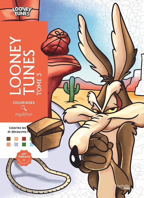 COLORIAGES MYSTERES - LOONEY TUNES T3