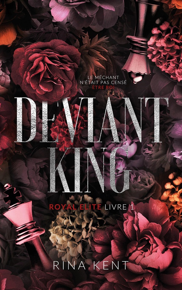 ROYAL ELITE - DEVIANT KING - ROYALE ELITE T1 - DARK ROMANCE