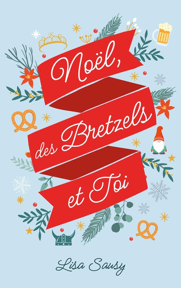 NOEL, DES BRETZELS ET TOI