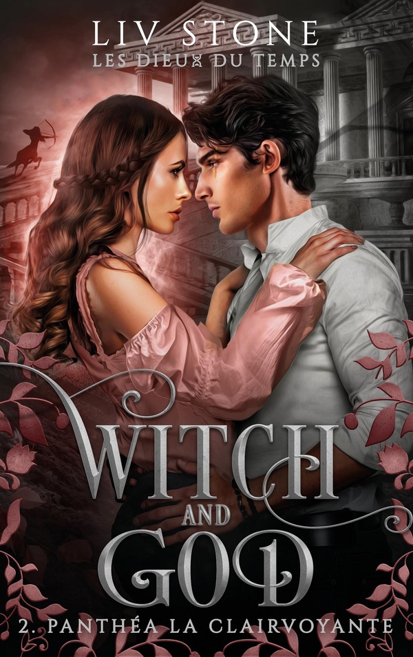 WITCH AND GOD - LES DIEUX DU TEMPS - TOME 2