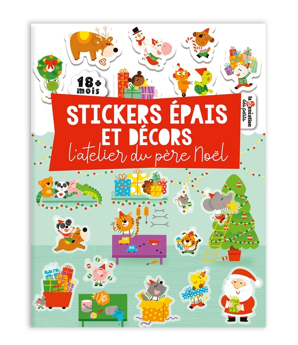 STICKERS EPAIS ET DECORS - L'ATELIER DU PERE NOEL