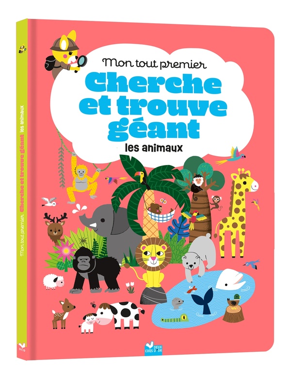 MON TOUT PREMIER CHERCHE ET TROUVE GEANT DES ANIMAUX