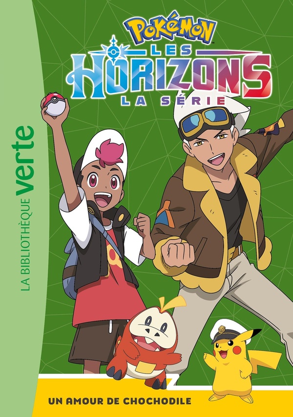 POKEMON LES HORIZONS - T04 - POKEMON LES HORIZONS 04 - UN AMOUR DE CHOCHODILE