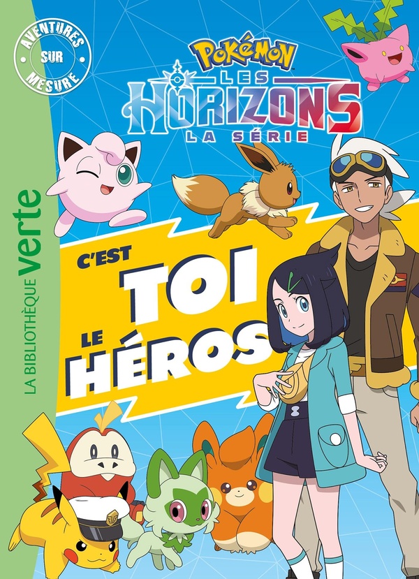 POKEMON LES HORIZONS - AVENTURES SUR MESURE XXL
