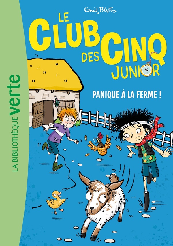 LE CLUB DES CINQ JUNIOR - T18 - LE CLUB DES CINQ JUNIOR 18 - PANIQUE A LA FERME !