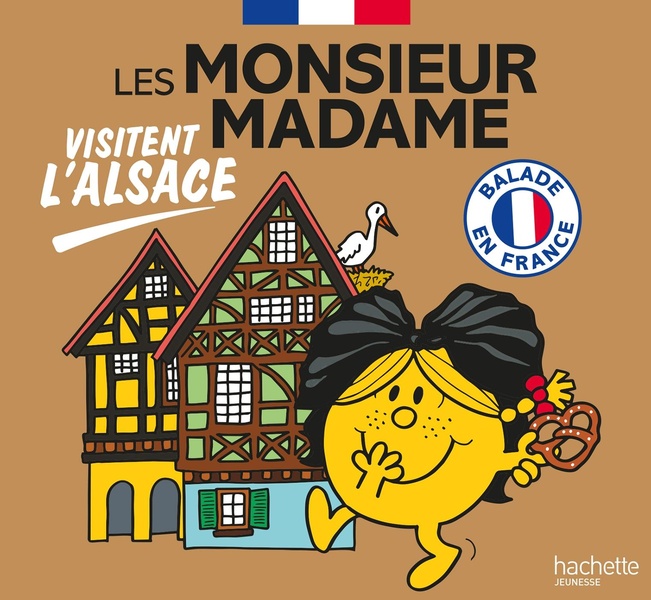 LES MONSIEUR MADAME VISITENT L'ALSACE - COLLECTION VISITER LA FRANCE