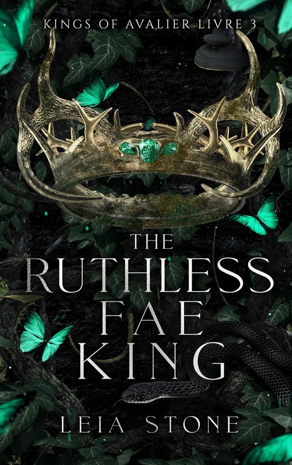 KINGS OF AVALIER - TOME 3 : THE RUTHLESS FAE KING