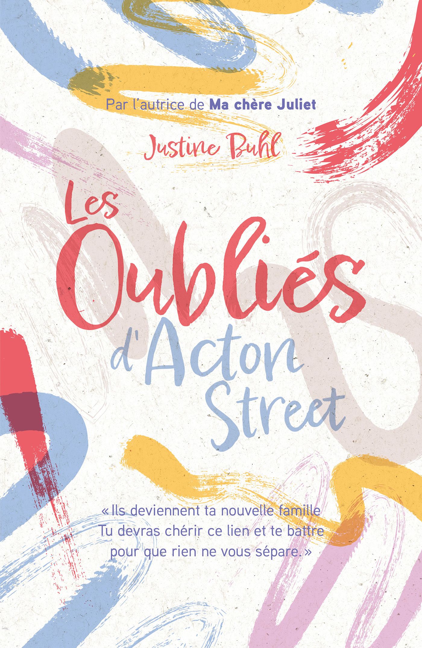 LES OUBLIES D'ACTON STREET - PAR L'AUTRICE DE "MA CHERE JULIET"