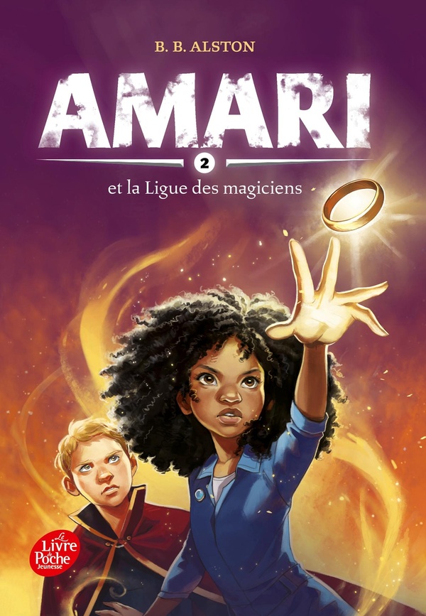 AMARI ET LA LIGUE DES MAGICIENS - TOME 2