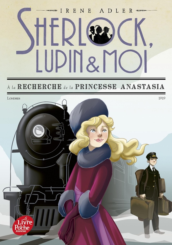 SHERLOCK, LUPIN ET MOI - TOME 14 - A LA RECHERCHE DE LA PRINCESSE ANASTASIA