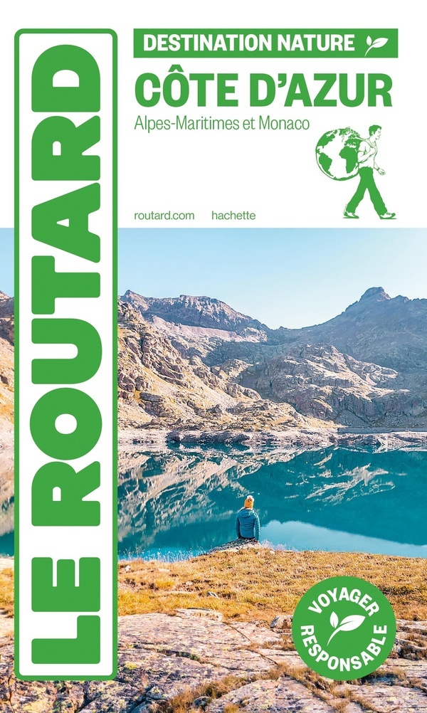 GUIDE DU ROUTARD COTE D'AZUR DESTINATION NATURE