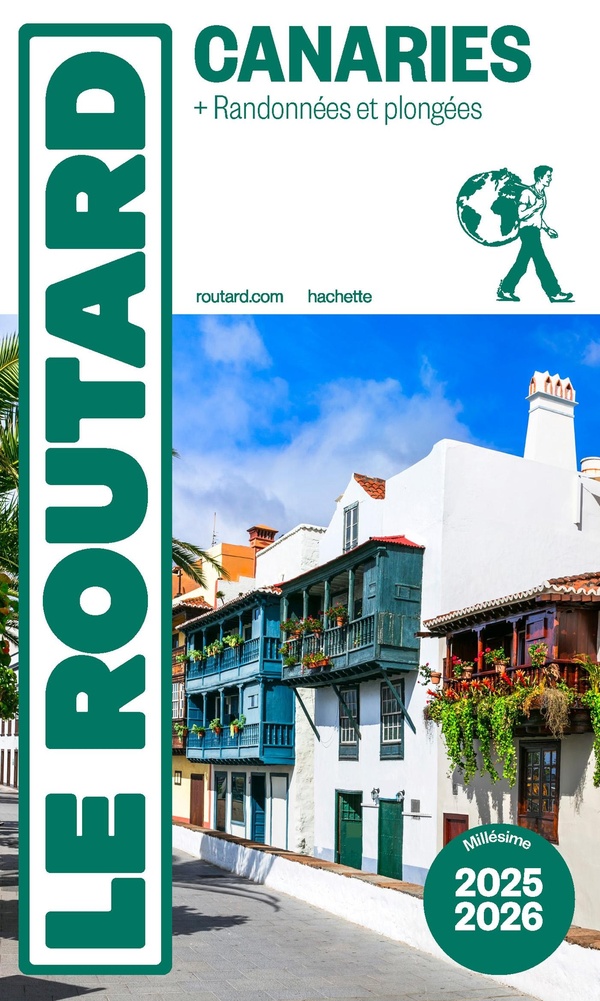 GUIDE DU ROUTARD CANARIES 2025/26 - ET NOS MEILLEURS SPOTS DE PLONGEES ET DE RANDONNEES