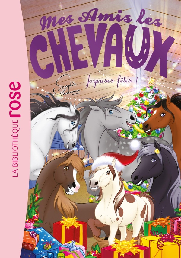 MES AMIS LES CHEVAUX - SOPHIE THALMANN - T47 - MES AMIS LES CHEVAUX 47 - JOYEUSES FETES !