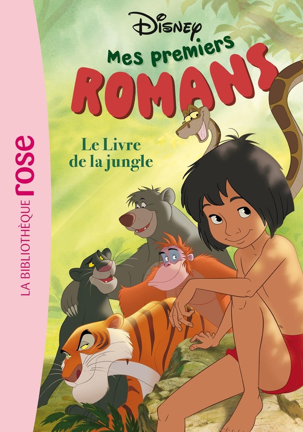 MES PREMIERS ROMANS DISNEY - T04 - MES PREMIERS ROMANS DISNEY 04 - LE LIVRE DE LA JUNGLE