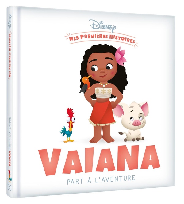 DISNEY - MES PREMIERES HISTOIRES - VAIANA PART A L'AVENTURE