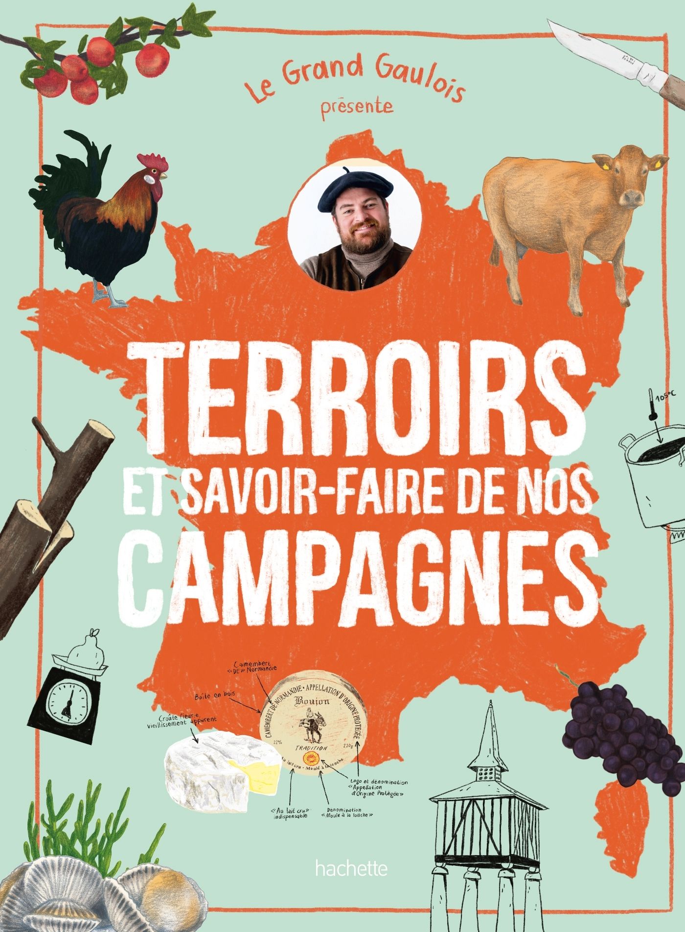 LE GRAND GAULOIS PRESENTE TERROIRS ET SAVOIR-FAIRE DE NOS CAMPAGNES