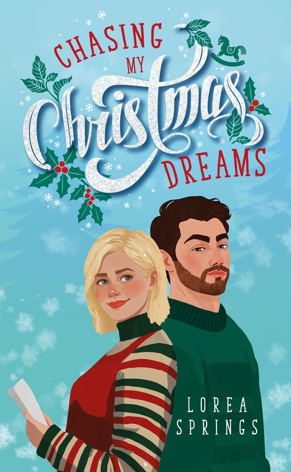 CHASING MY (CHRISTMAS) DREAMS - ROMANCE DE NOEL