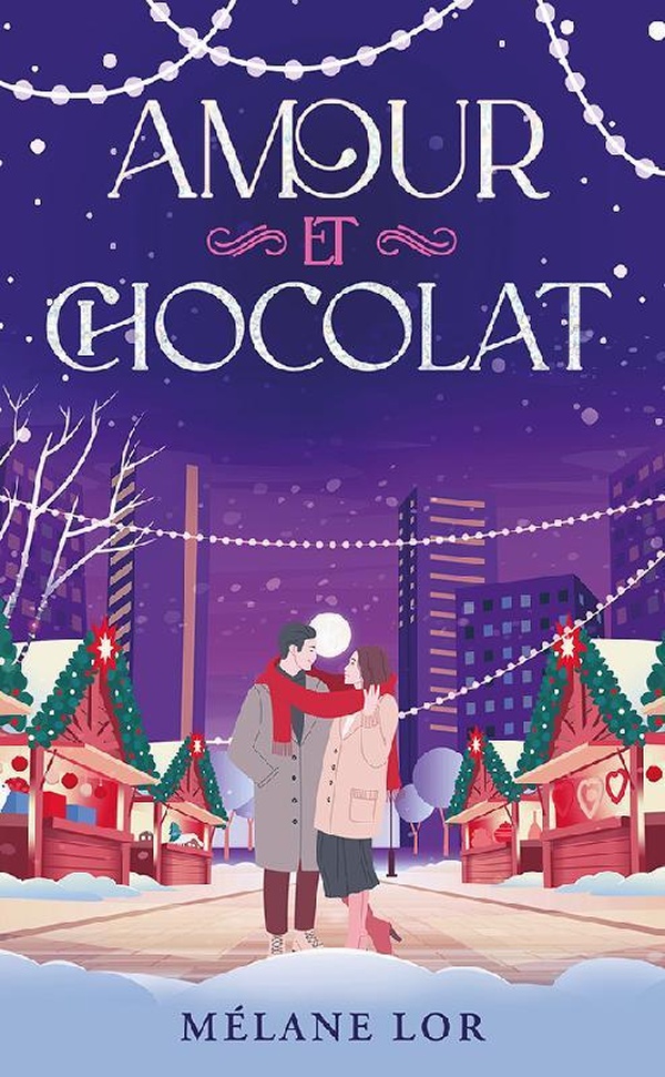 AMOUR ET CHOCOLAT - ROMANCE DE NOEL