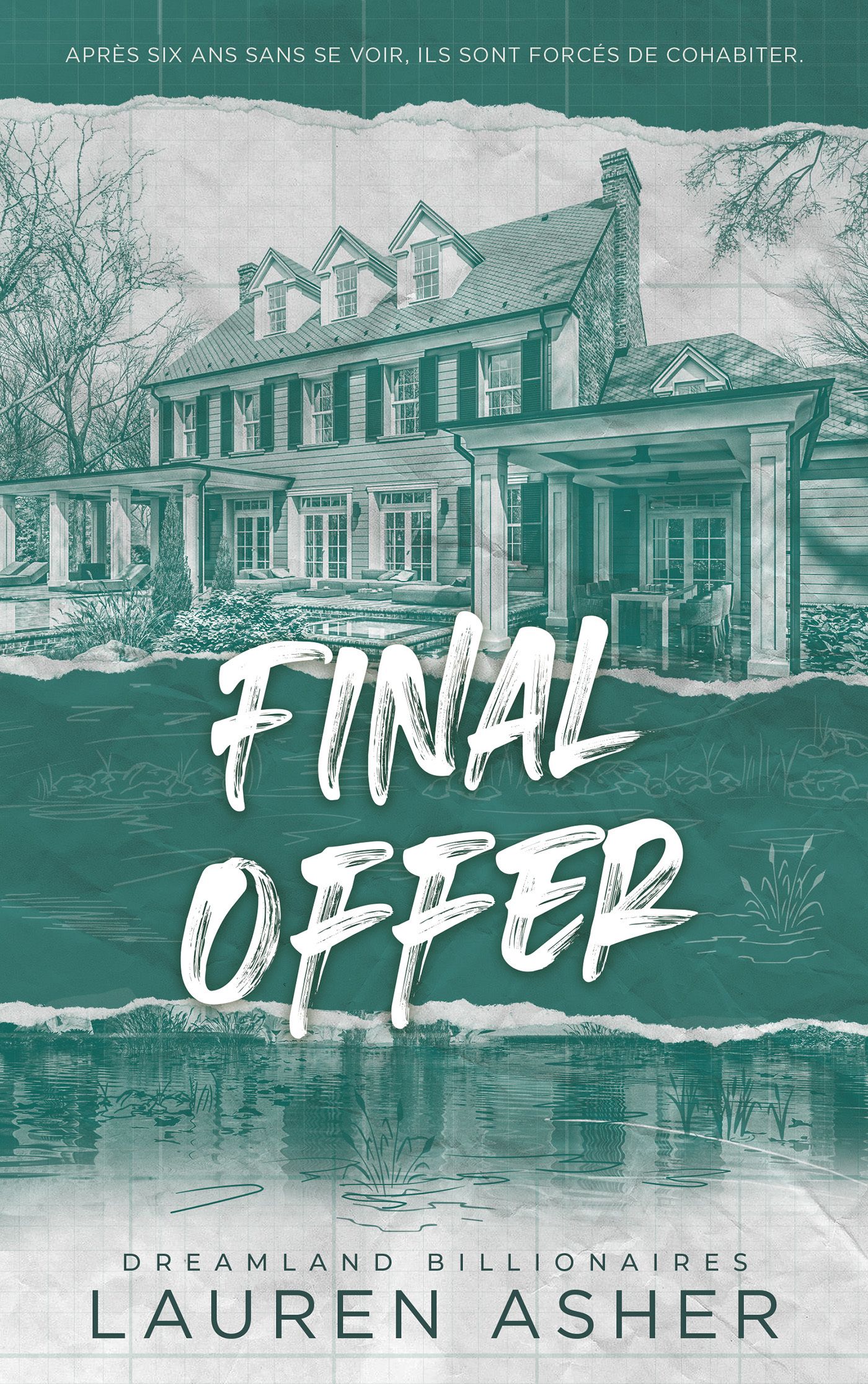 FINAL OFFER - DREAMLAND BILLIONAIRES TOME 3 (EDITION FRANCAISE)