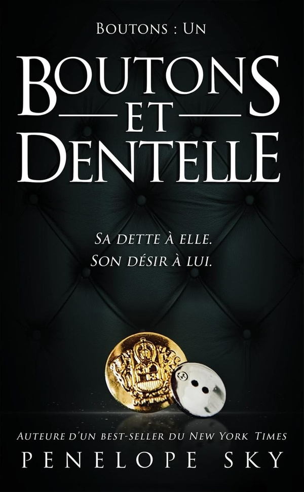 BOUTONS - TOME 1 : BOUTONS ET DENTELLE
