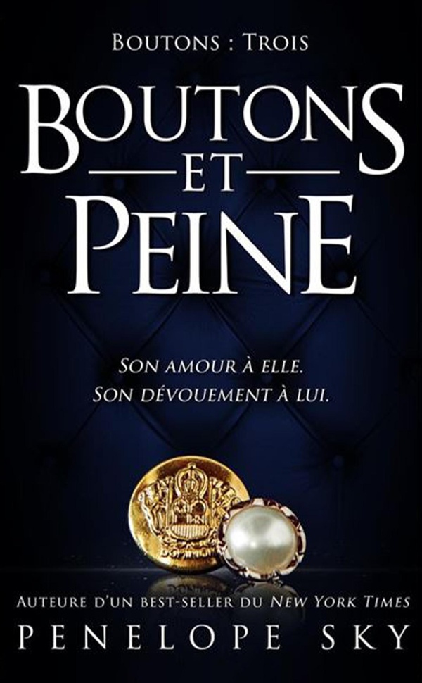 BOUTONS - TOME 3 : BOUTONS ET PEINE