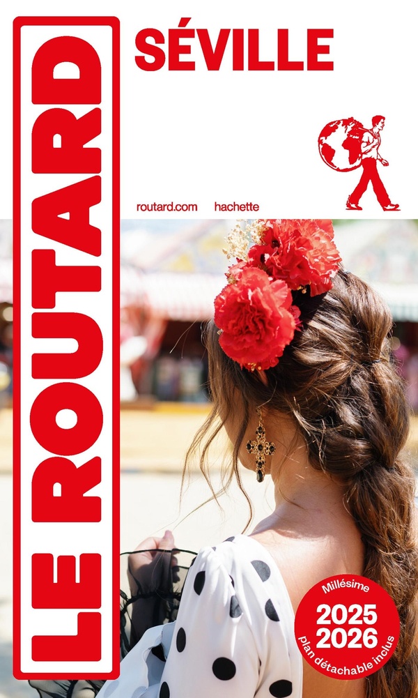 GUIDE DU ROUTARD SEVILLE 2025/26