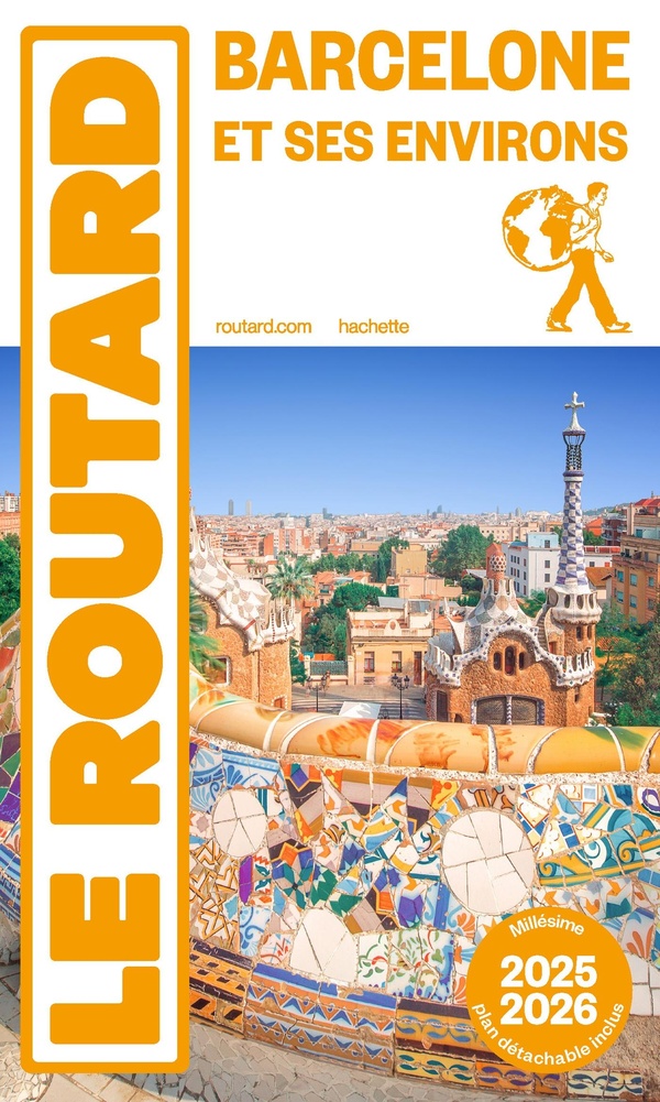 GUIDE DU ROUTARD BARCELONE ET SON LITTORAL 2025/26 - + SITGES