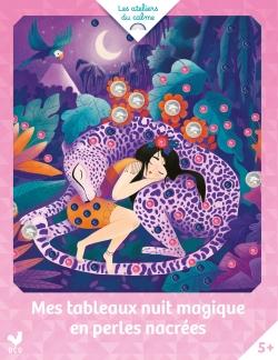 MES TABLEAUX NUIT MAGIQUE EN PERLES NACREES - POCHETTE AVEC ACCESSOIRES
