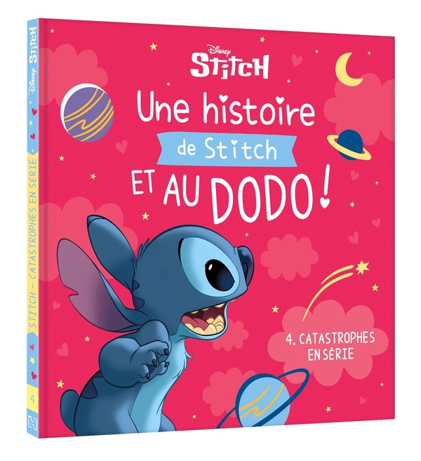 DISNEY - UNE HISTOIRE DE STITCH ET AU DODO ! - 4. CATASTROPHES EN SERIE