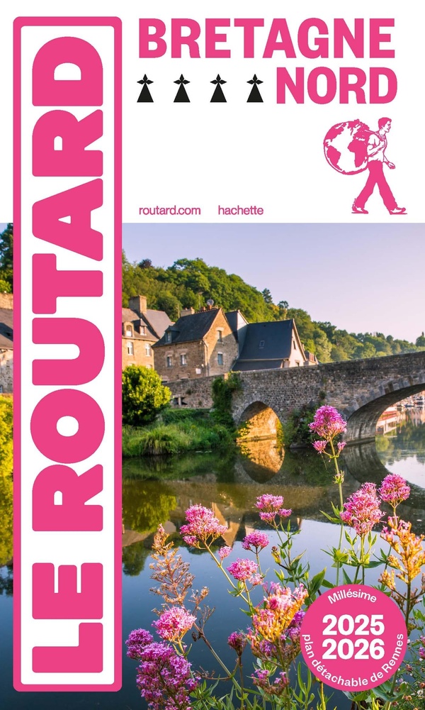 GUIDE DU ROUTARD BRETAGNE NORD 2025/26 - FINISTERE NORD, COTES D'ARMOR, ILLE-ET-VILAINE