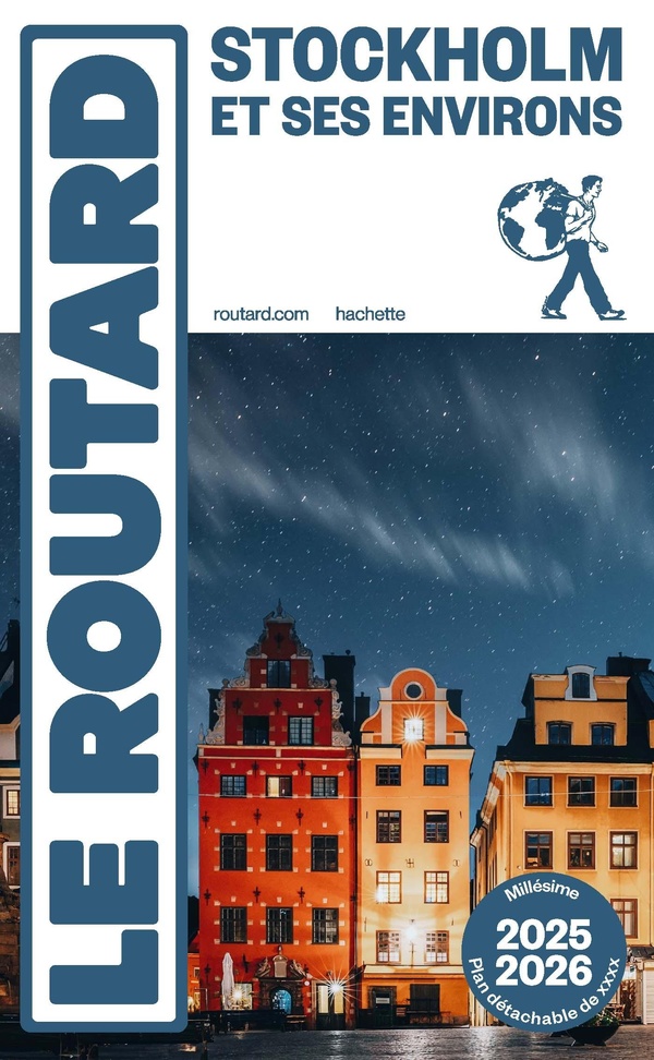 GUIDE DU ROUTARD STOCKHOLM ET SES ENVIRONS 2025/26