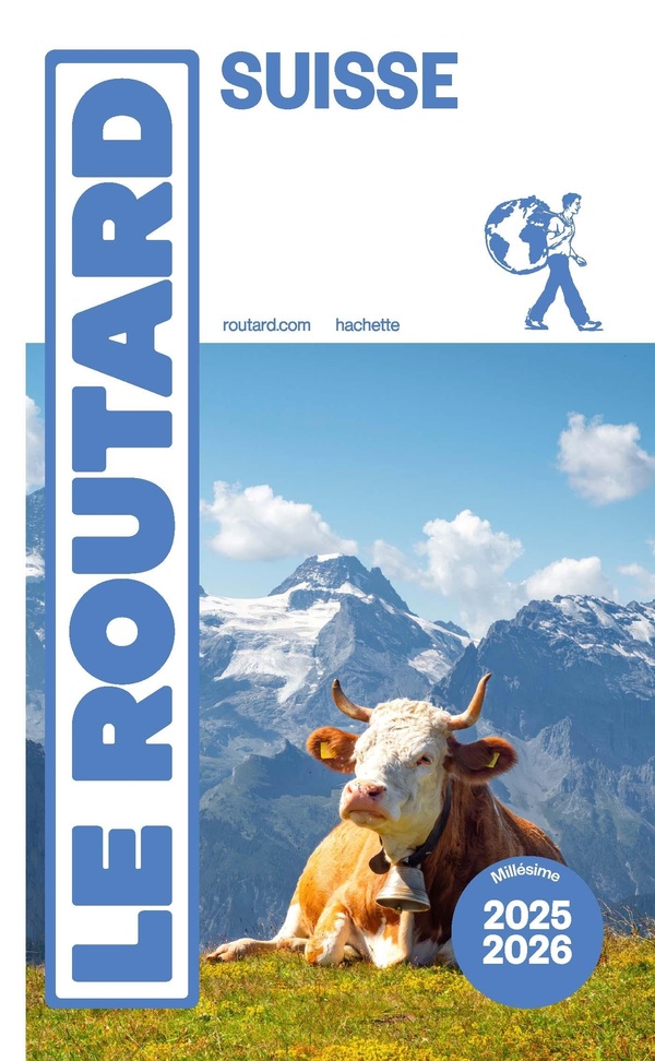 GUIDE DU ROUTARD SUISSE 2025/26