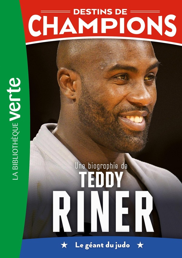 DESTINS DE CHAMPIONS - T13 - DESTINS DE CHAMPIONS 13 (NED) - UNE BIOGRAPHIE DE TEDDY RINER