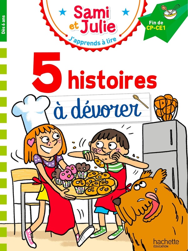 SAMI ET JULIE - FIN DE CP CE1 - 5 HISTOIRES A DEVORER
