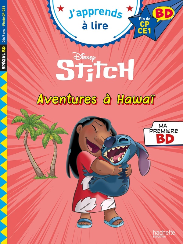 DISNEY BD FIN DE CP - CE1 - LILO & STITCH - AVENTURES A HAWAI