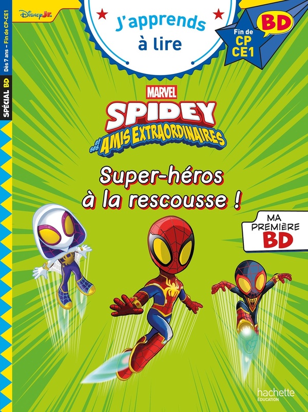 DISNEY BD FIN DE CP - CE1 - SPIDEY ET SES AMIS EXTRAORDINAIRES - SUPER-HEROS A LA RESCOUSSE !
