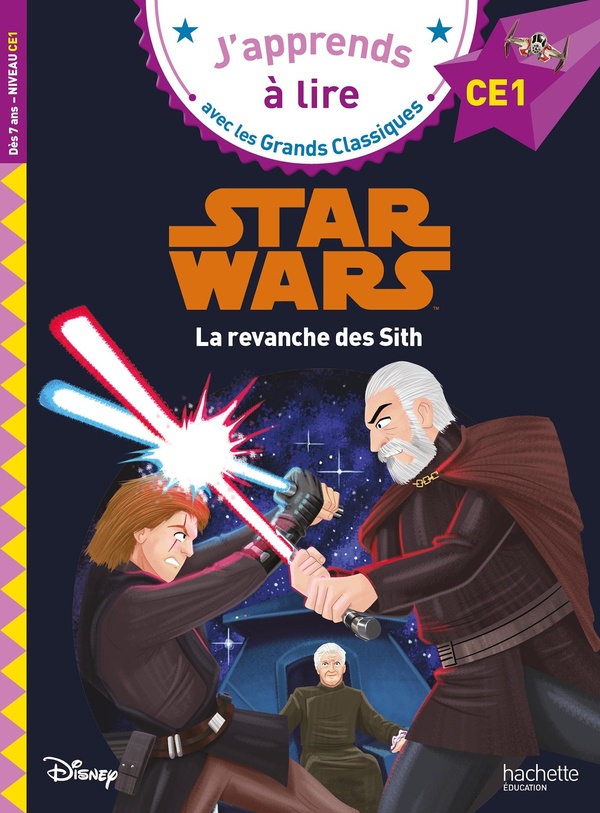 DISNEY - STAR WARS - LA REVANCHE DES SITH, CE1