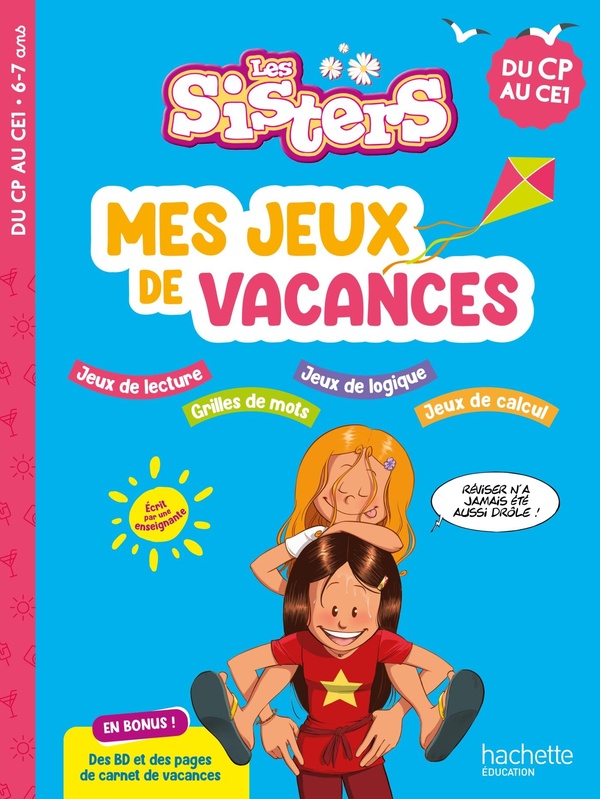 LES SISTERS - MES JEUX DE VACANCES 2025 - DU CP AU CE1