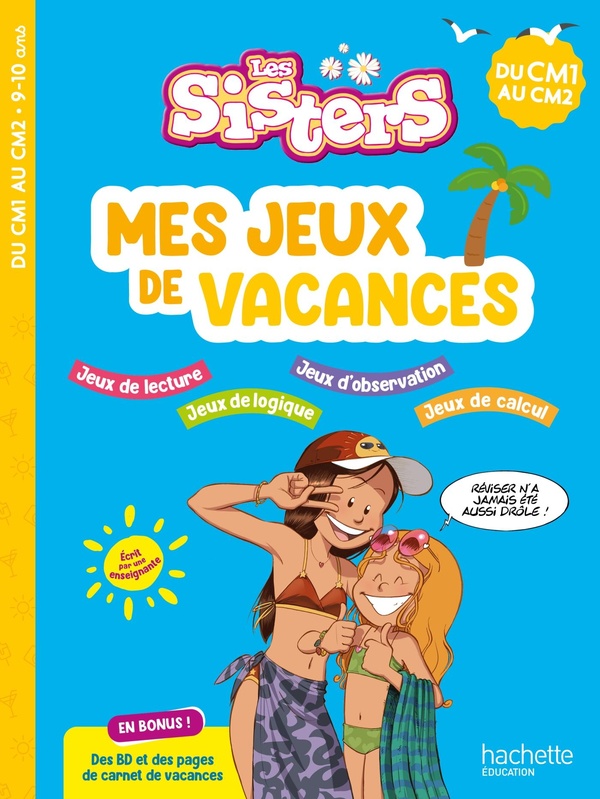 LES SISTERS - MES JEUX DE VACANCES 2025 - DU CM1 AU CM2