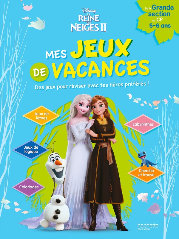 DISNEY - LA REINE DES NEIGES 2 - DE LA GRANDE SECTION AU CP - MES JEUX DE VACANCES 2025
