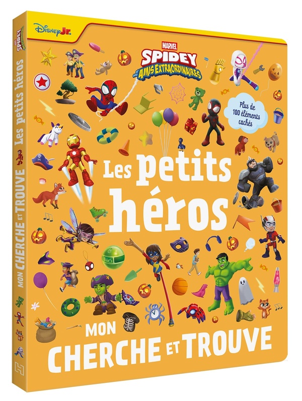 SPIDEY ET SES AMIS EXTRAORDINAIRES - MON CHERCHE ET TROUVE - LES PETITS HEROS - MARVEL